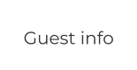 Guest info